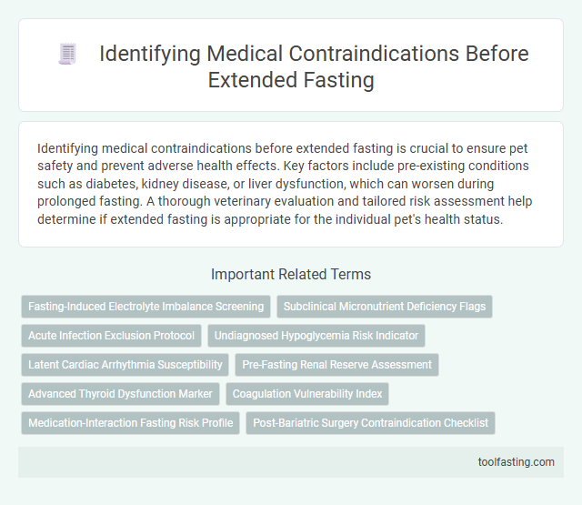 Identifying Medical Contraindications Before Extended Fasting