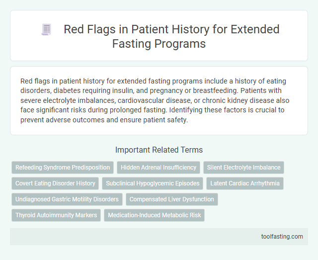 Red Flags in Patient History for Extended Fasting Programs