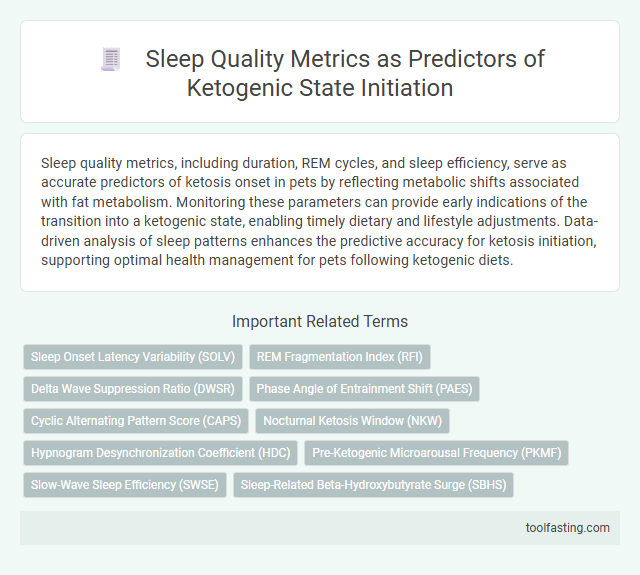 Sleep Quality Metrics as Predictors of Ketogenic State Initiation
