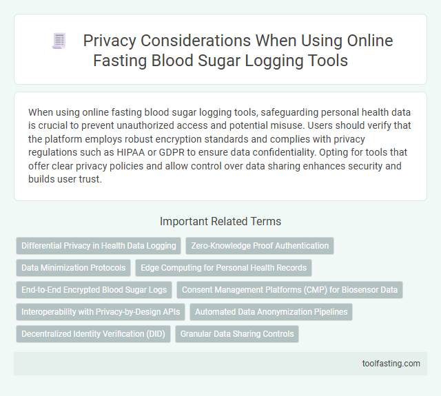 Privacy Considerations When Using Online Fasting Blood Sugar Logging Tools