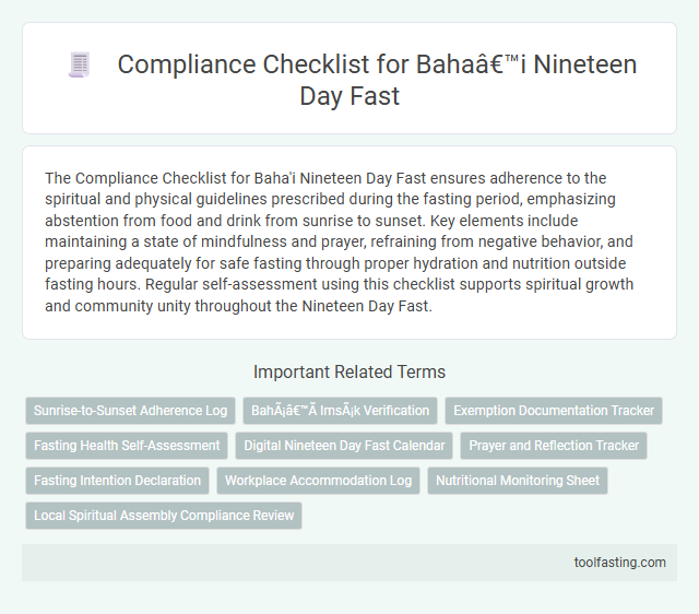 Compliance Checklist for Baha’i Nineteen Day Fast