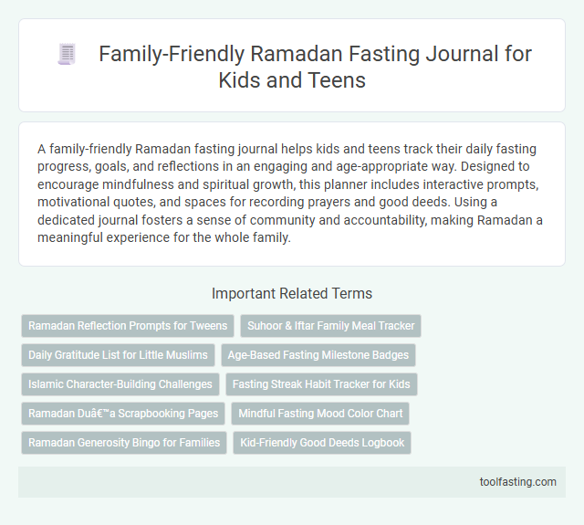 Family-Friendly Ramadan Fasting Journal for Kids and Teens