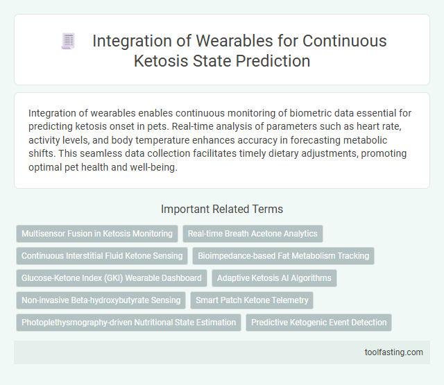 Integration of Wearables for Continuous Ketosis State Prediction