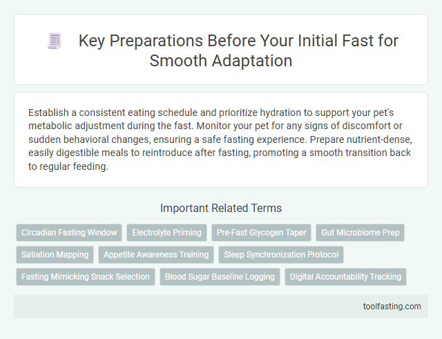 Key Preparations Before Your Initial Fast for Smooth Adaptation