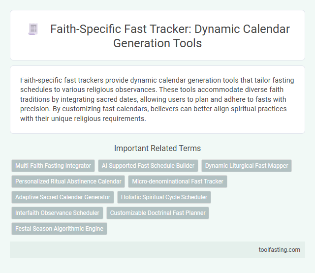 Faith-Specific Fast Tracker: Dynamic Calendar Generation Tools