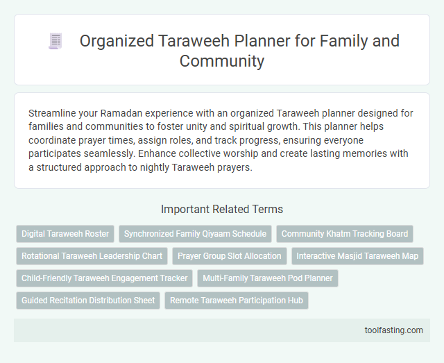 Organized Taraweeh Planner for Family and Community