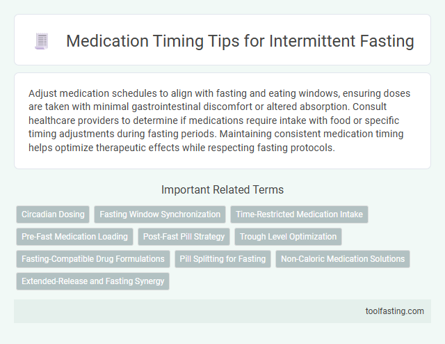Medication Timing Tips for Intermittent Fasting