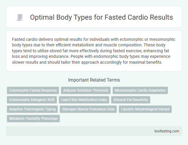 Optimal Body Types for Fasted Cardio Results