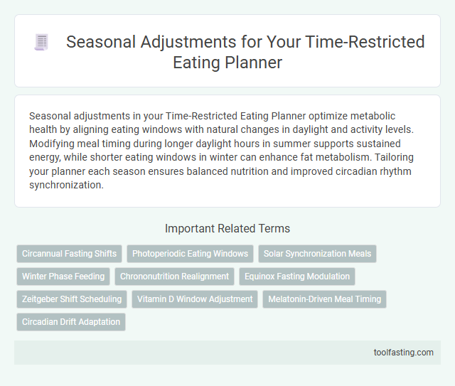 Seasonal Adjustments for Your Time-Restricted Eating Planner