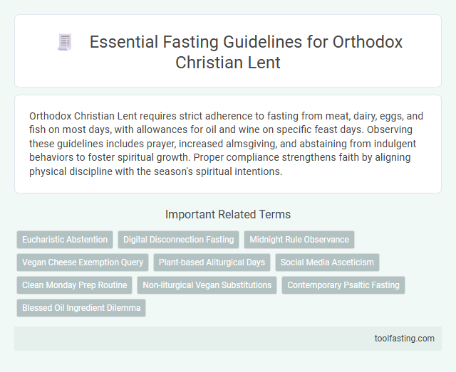 Essential Fasting Guidelines for Orthodox Christian Lent