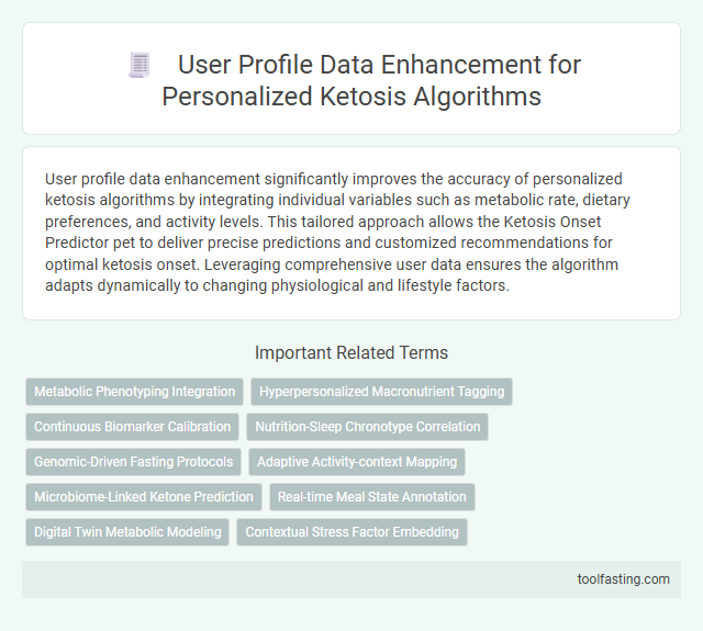 User Profile Data Enhancement for Personalized Ketosis Algorithms
