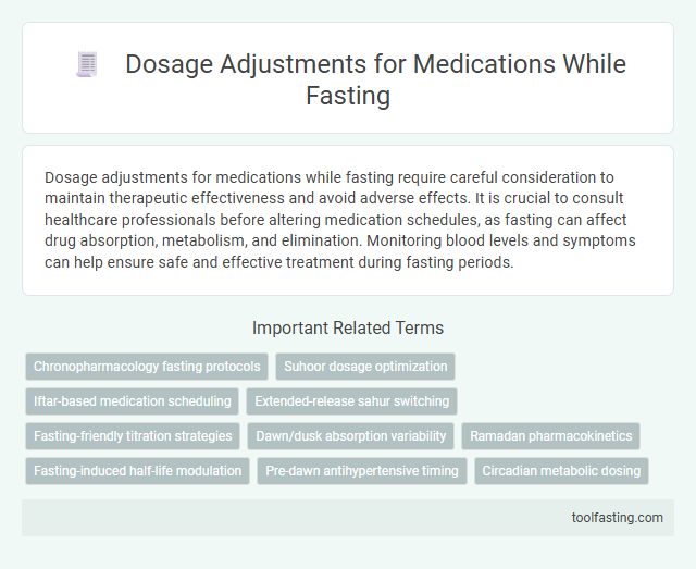 Dosage Adjustments for Medications While Fasting